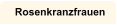 Rosenkranzfrauen